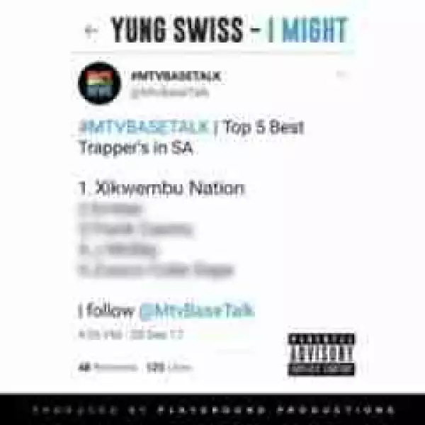 Yung Swiss - I Might